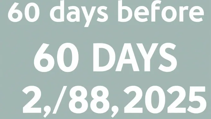 60 días antes del 28/02/2025: Conteo final