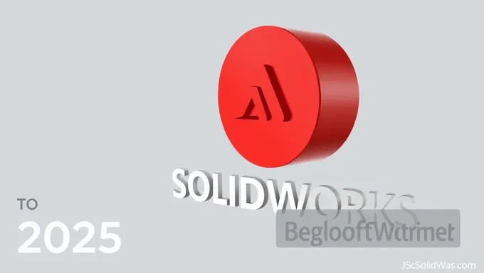 Actualización de SolidWorks a 2025 para usuarios nuevos