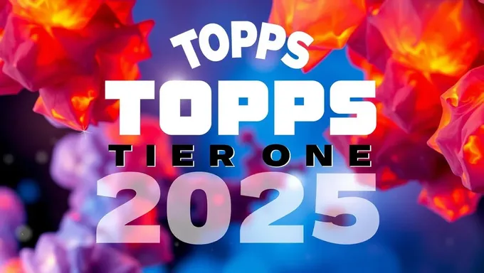 Cartas Topps Tier One 2025 Serán Raras