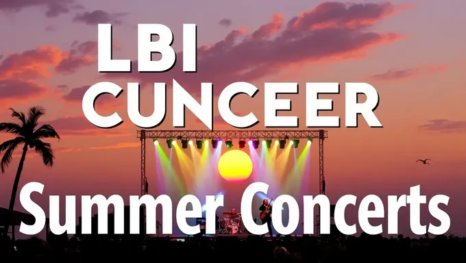 Conciertos de verano de LBI 2025 anunciados