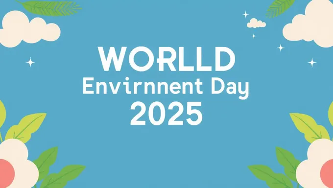 Día Mundial del Medio Ambiente 2025: Acción global por la sostenibilidad