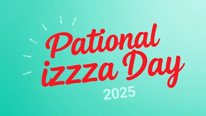 Día Nacional de la Pizza 2025: una celebración global