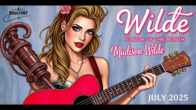 El sabor del mes de julio de Madison Wilde 2025