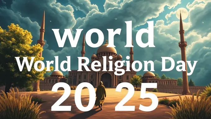 Evento espiritual global: Día Mundial de la Religión 2025 anunciado