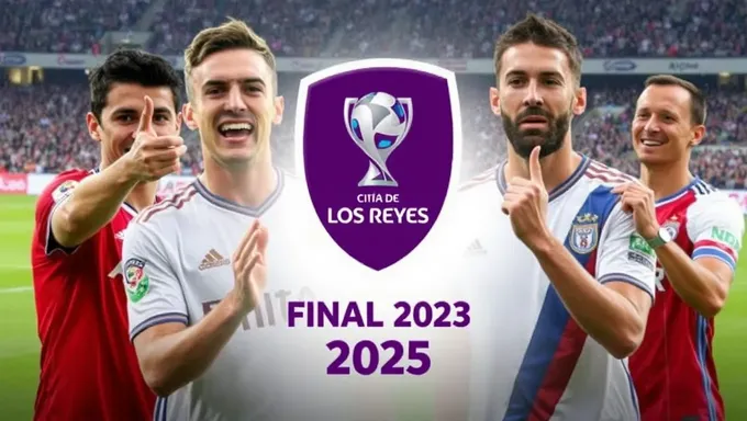 Final de la Copa Ciudad de los Reyes 2025