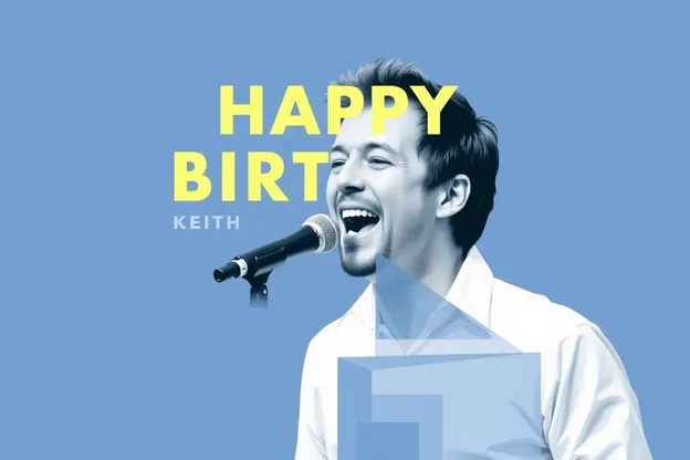 Imágenes de cumpleaños felices para amigos y familiares de Keith