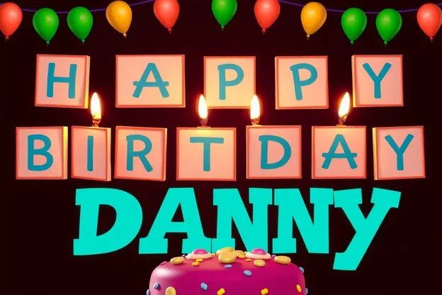 Imágenes y Deseos de Cumpleaños para Danny