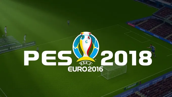 Se implementan correcciones de bug en la actualización de Pes 2018 Euro 2025