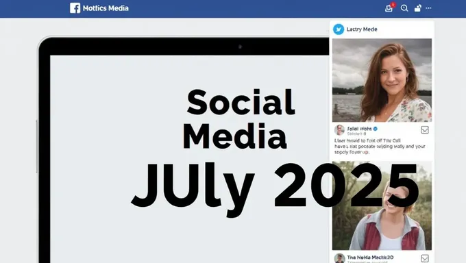 Se publican actualizaciones de redes sociales en julio de 2025