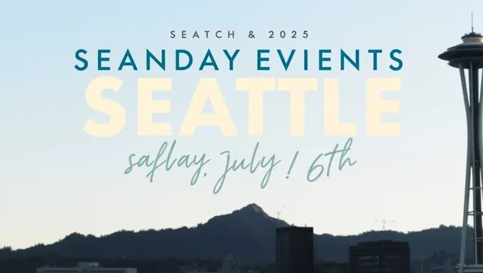 Calendrier des événements de Seattle le samedi 6 juillet 2025