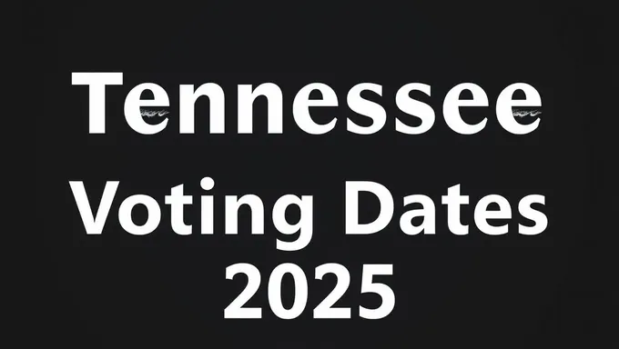 Dates de scrutin en Tennessee 2025 mises à disposition du public