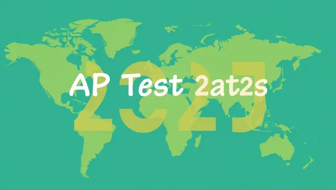 Dates et heures du test AP 2025