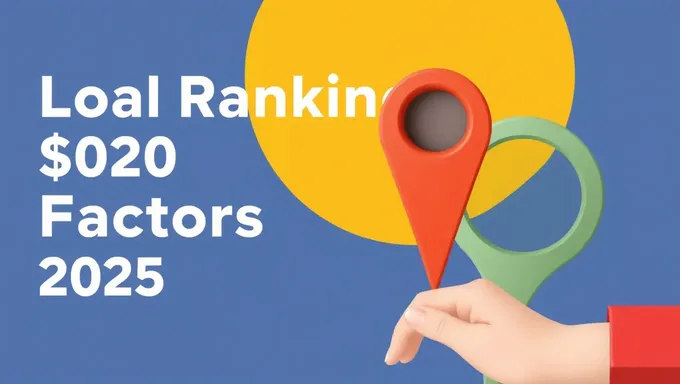 Facteurs de classement SEO local 2025 pour l'amélioration de l'agence