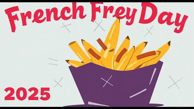 Jour fête des frites nationales 2025, notez vos calendriers