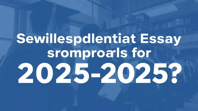 2025-2025 Supplemental Essay Prompt Release Date Expected Soon