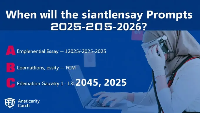 2025-2025 Supplemental Essay Prompts Release Date Remains Unconfirmed