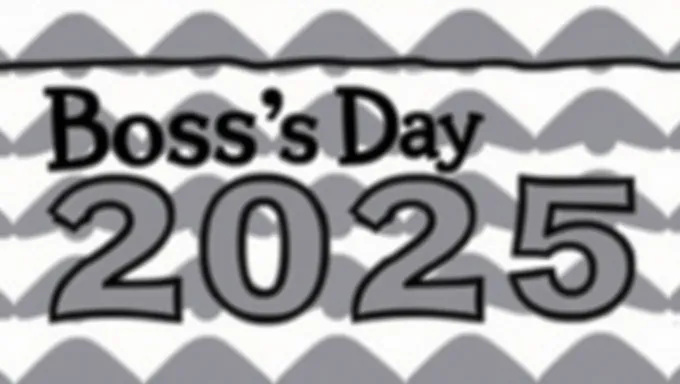 2025 Boss's Day: A Time to Honor