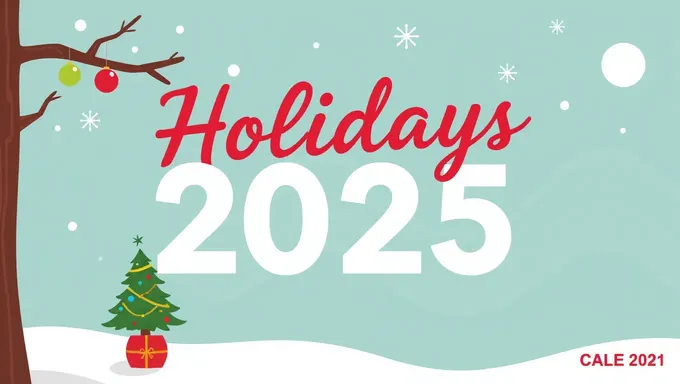 2025 Calendar of Holidays: Bank and Federal Holidays Schedule