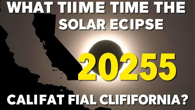 2025 California Solar Eclipse Time Schedule