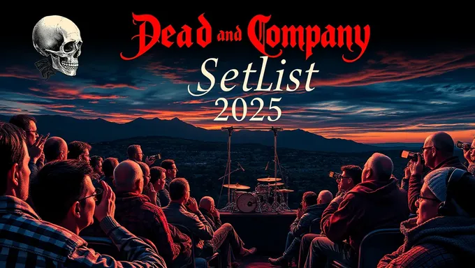 2025 Dead and Company Setlist Preview