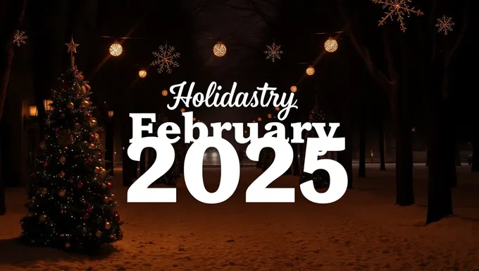 2025 February Holidays and Festivals Schedule