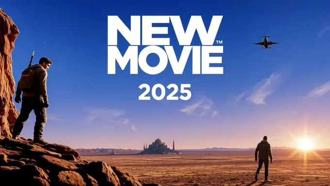 2025 Free Movie Releases: New Movies to Watch