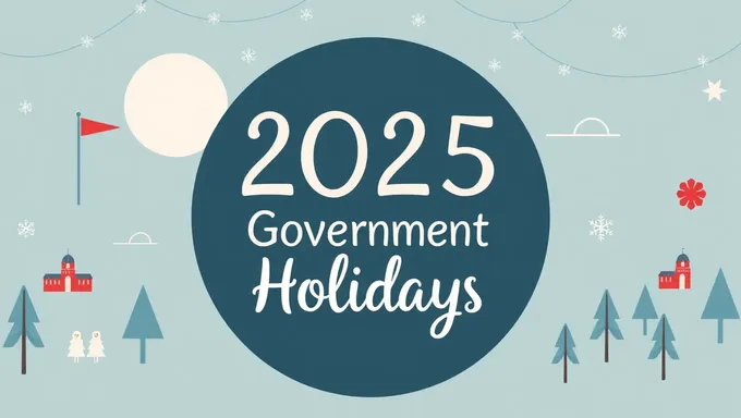 2025 Government Holidays Calendar Announced