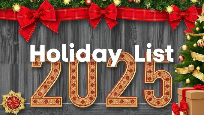 2025 Holiday Calendar Published Officially