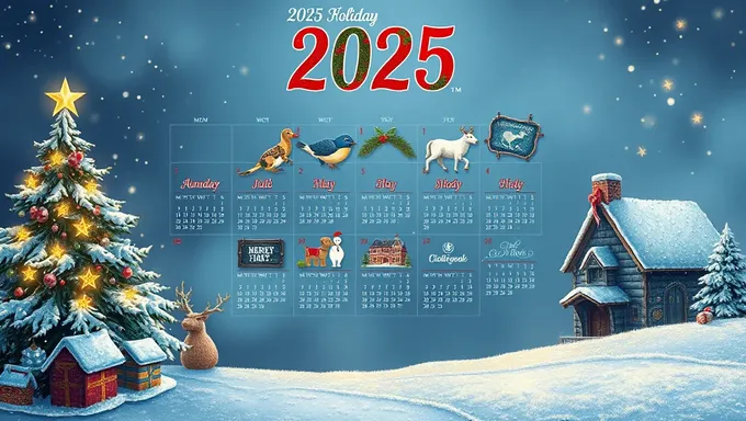 2025 Holiday Calendar for Your Planning