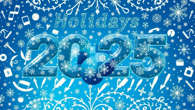 2025 Holidays: End of Year Reflections and Relaxation