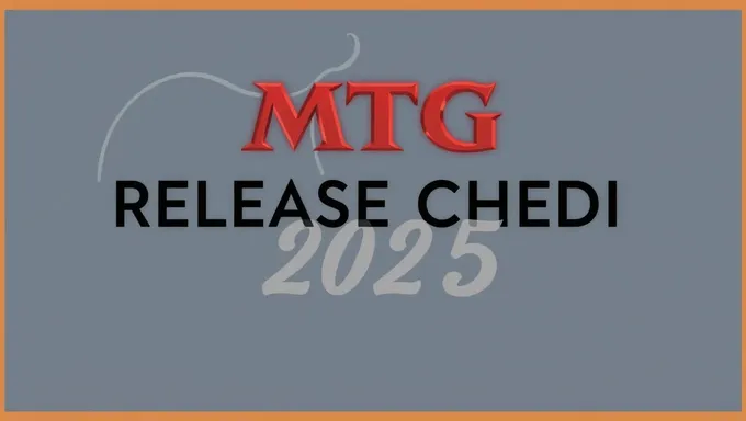 2025 MTG Release Schedule: Dates and Details Revealed