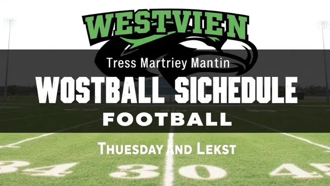 2025 Martin Football Schedule for Westview High School Revealed