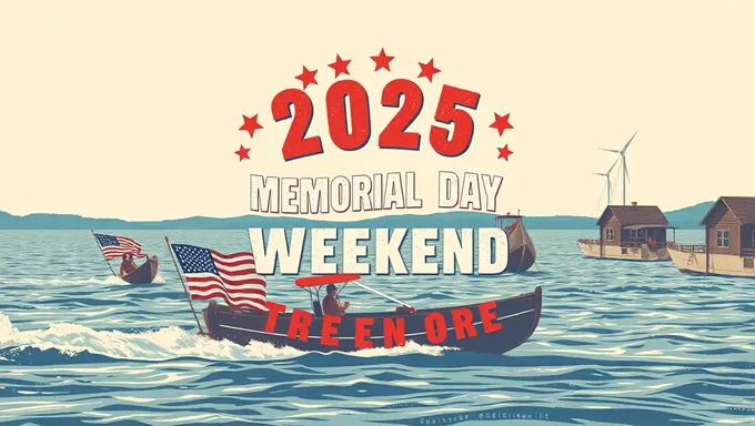 2025 Memorial Day Weekend: A Celebration of Freedom