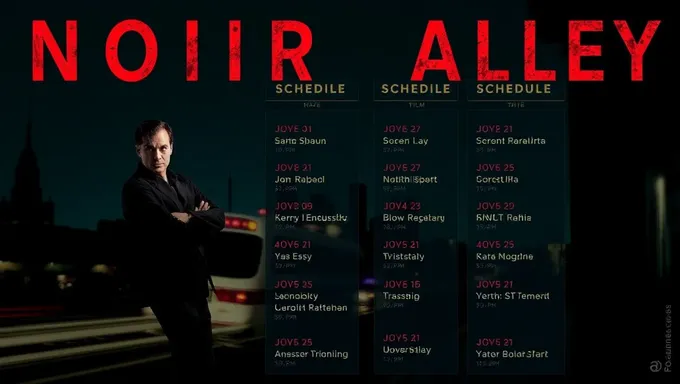 2025 Noir Alley Film Schedule and Schedule