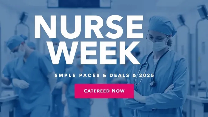 2025 Nurses Week Deals and Offers Uncovered