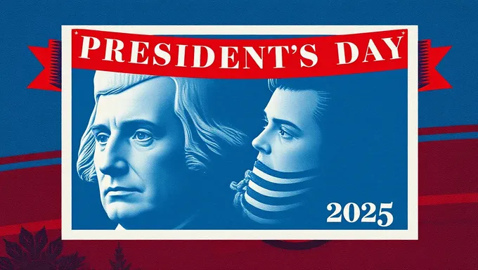 2025 President's Day Celebrations Announced Officially