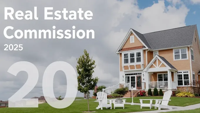 2025 Real Estate Commission Changes Affecting Industry