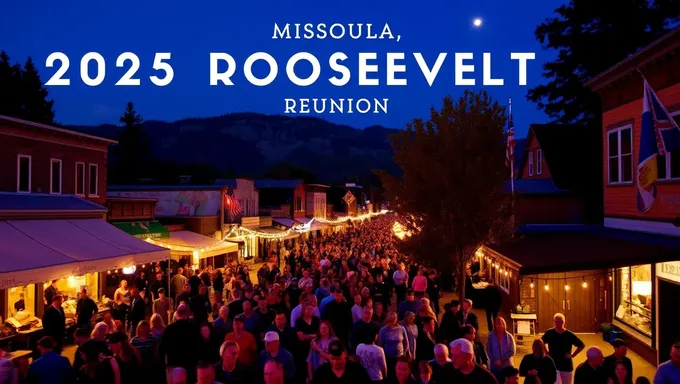 2025 Roosevelt Reunion Schedule in Missoula, Montana