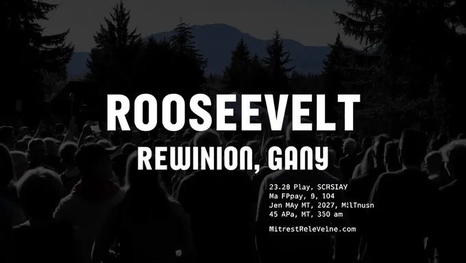 2025 Roosevelt Reunion Schedule in Missoula, Montana