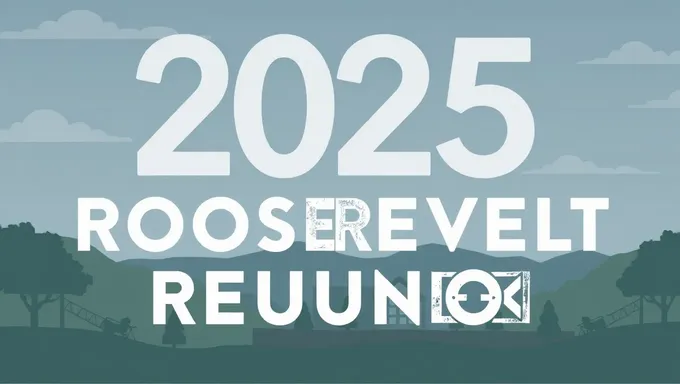 2025 Roosevelt Reunion: A New Era Begins