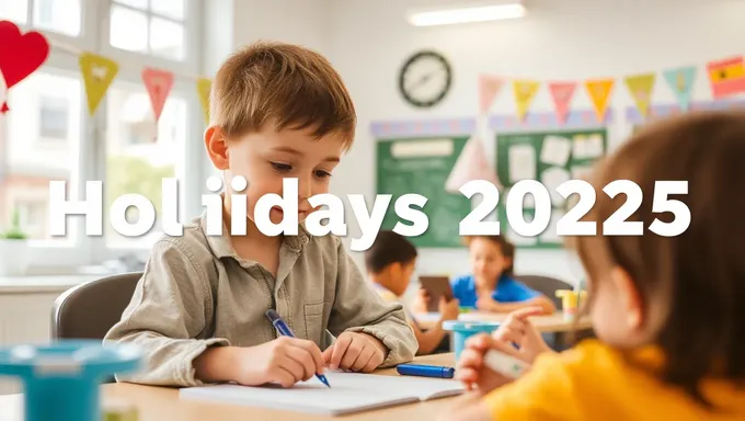 2025 School Holidays: A Time for Relaxation