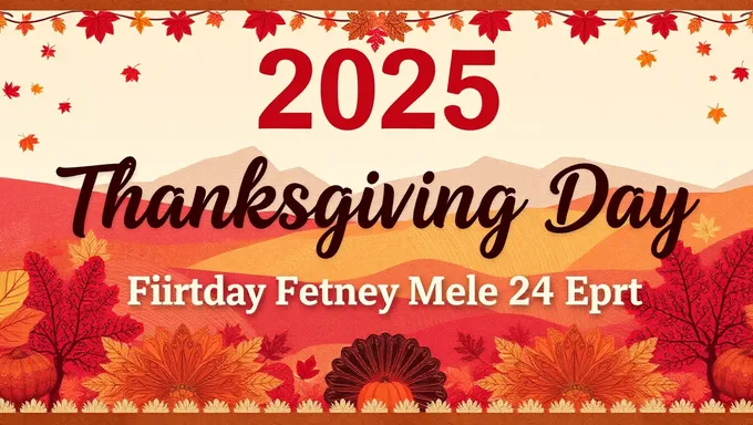 2025 Thanksgiving Day Celebrations Are Coming Soon