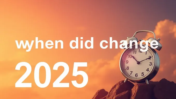 2025 Time Change: What to Expect