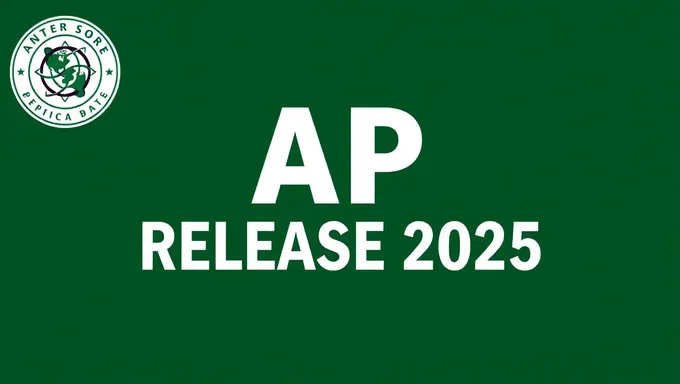 AP Score Release Date Planned for 2025