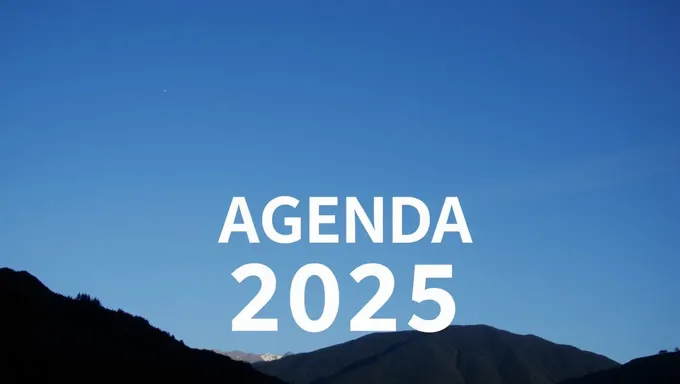 Agenda 2025: Plan for Future Challenges and Opportunities