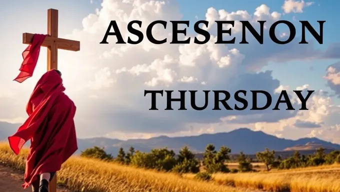 Ascension Thursday 2025: A Day of Joy