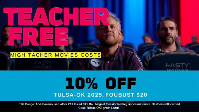 August 2025 Tulsa OK Movie Tickets and Teacher Discounts with Cost