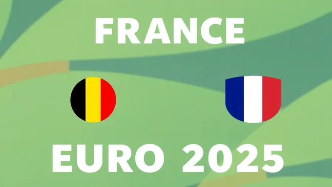 Belgium and France to Host Euro 2025 Tournament