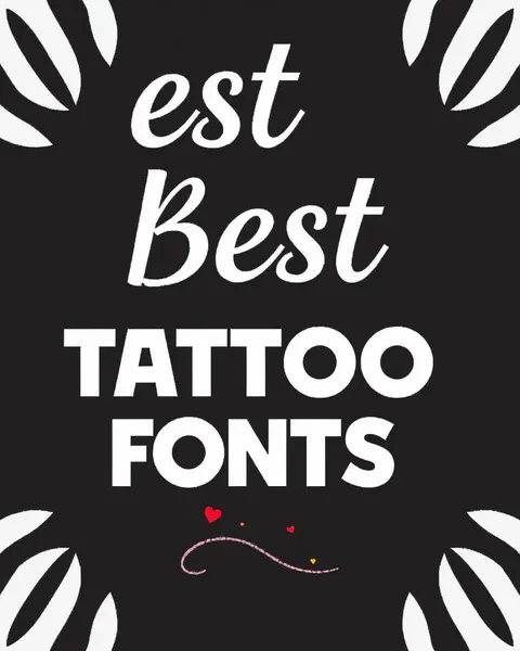 Best Tattoo Fonts for Men and Women's Body Art