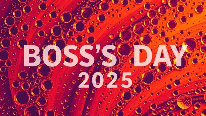 Boss's Day 2025: A Day of Appreciation